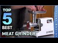 Top 5 Best Meat Grinder Review in 2023