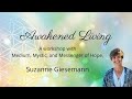 AWAKENED LIVING WORKSHOP