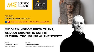 LECTURE | Stephen Quirke:  Middle Kingdom birth tusks, and an enigmatic coffin in Turin