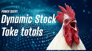 Power Query - Dynamic Stock Closing Balances  🐔🐣