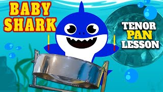 How To Play Baby Shark | Tenor Steelpan Notes