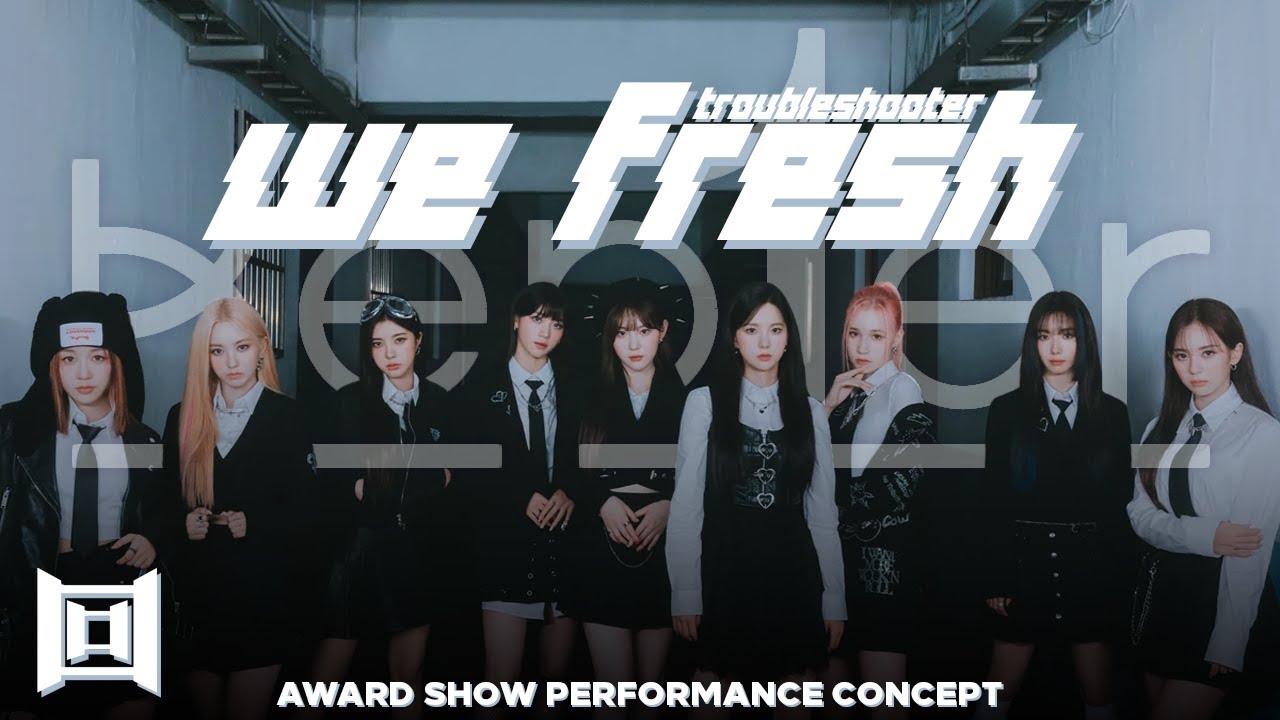 Kep1er • Intro + 'We Fresh' + Dance Break | Award Show Perf. Concept