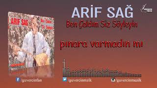 Arif Sağ - Pınara Varmadın mı [  Güvercin Müzik ©] Resimi