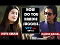 How Do You Handle Success & Failure ?| Niti Shah & Rajesh Hamal Natural Talks || EP-21 || VFY TALKS