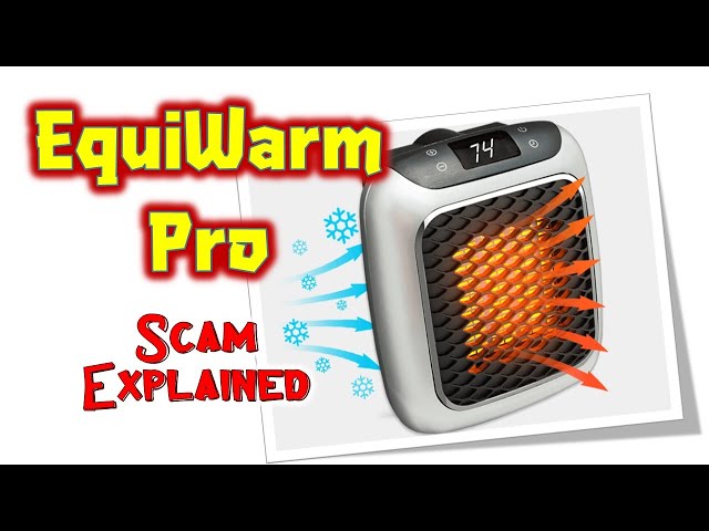 EquiWarm Pro Heater Review: Uncovering a Scam or a Legit Buy?