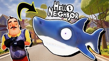 The Neighbor is a HUNGRY SHARK | Hello Neighbor Mod