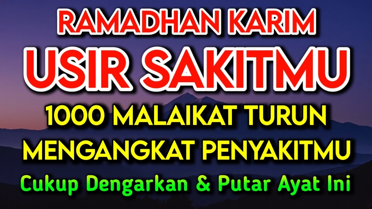 RAMADHAN KARIM DOA PENY3MBUH SEGALA PENY4KIT🤲 INSYAALLAH S4KIT DITUBUHMU S3MBUH DOA SYIFA RUQYAH