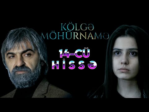 KÖLGƏ MÖHÜRNAMƏ 14 CÜ HİSSƏ