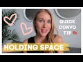 The Importance of HOLDING SPACE