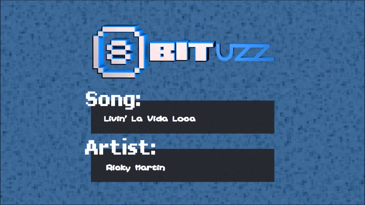 Livin' La Vida Loca - Ricky Martin - 8Bit