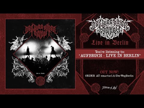 Der Weg einer Freiheit - Aufbruch ‐ Live in Berlin