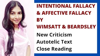 Intentional Fallacy & Affective Fallacy | Wimsatt & Beardsley | New Criticism | Literary Theory
