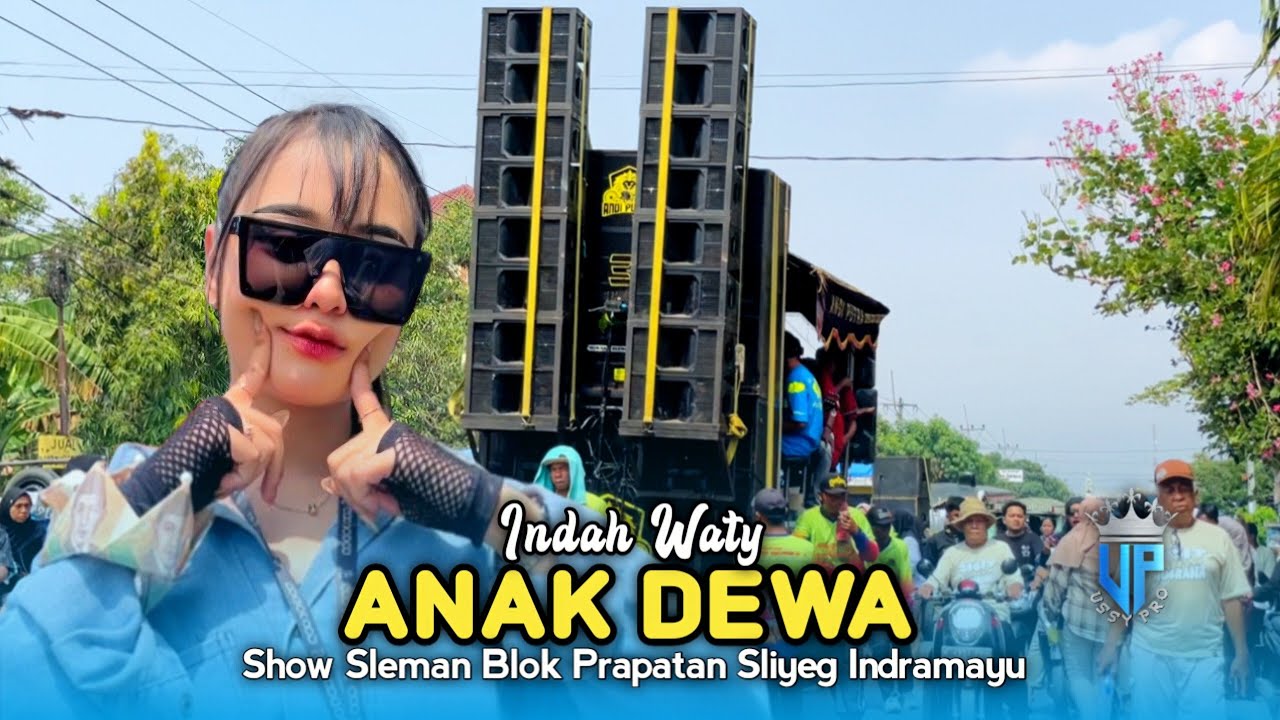🔴 ANAK DEWA • INDAH WATY • ANDI PUTRA 3 • Show Sleman Blok Prapatan Sliyeg 