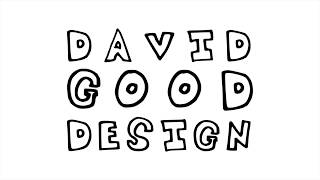Welcome to David Good Design