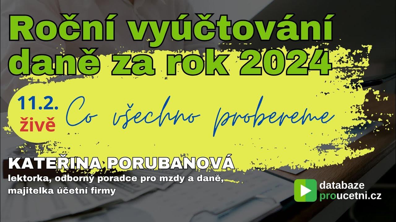Roční vyúčtování daně za rok 2024, školení pro účetní od AZ-DIALOG, Kateřina Porubanová