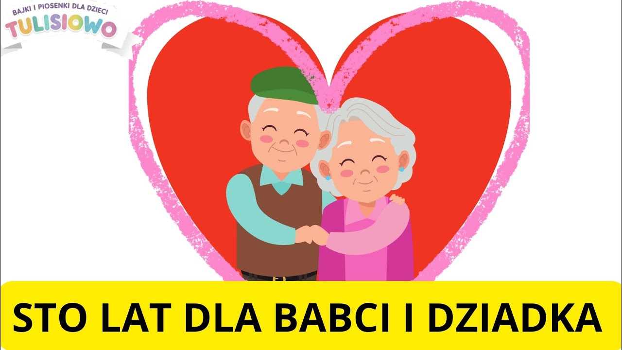 Piosenka na Dzień Babci i Dziadka 🎵 Sto Lat dla Babci i Dziadka ❤️ Dzień Babci i Dziadka 