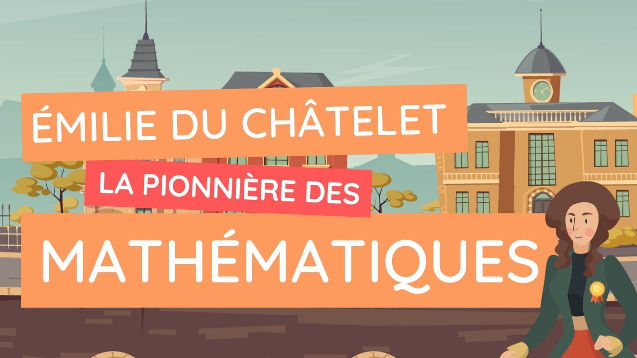 La vie inspirante d'Émilie du Châtelet mathématicienne et femme d — free download