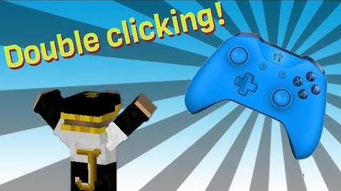 I learned how to DOUBLE click on controller (double clicking on controller)