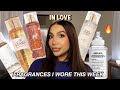 FRAGRANCES OF THE WEEK!! how I smelled delicious all week long