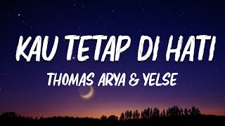 Thomas & Yelse - Kau Tetap Di Hati [  HD]