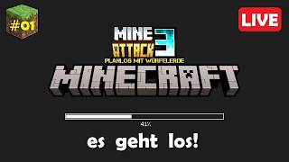 MineAttack 3 #01 So möge der Wahnsinn beginnen! | MINECRAFT - planlos mit Würfelerde - LIVE 🔴