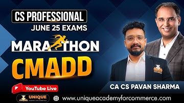 CS Professional | CMADD Marathon Part B ( Ch 16) - June 25 | CA CS Pavan Sharma