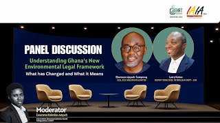 Understanding Ghana’s New Environmental Legal Framework: What has Changed and What It Means