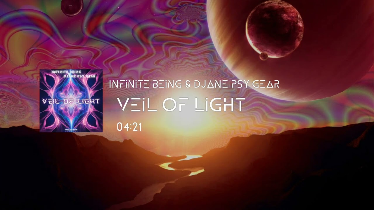 Ver Infinite Being & DJane Psy Gear - Veil of Light no YouTube Ver Infinite Being & DJane Psy Gear - Veil of Light no YouTube