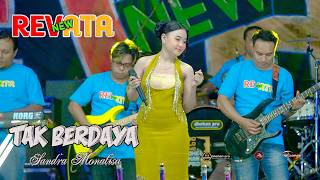 Tak Berdaya  Sandra Monalisa  Dhehan Pro   New Revata
