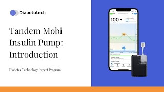 Introduction | Tandem Mobi Insulin Pump | Diabetotech