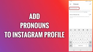How To Add Pronouns To Instagram Profile