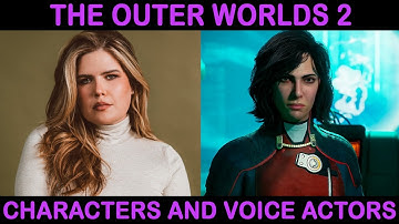 The Outer Worlds 2 | Characters and Voice Actors | Cast