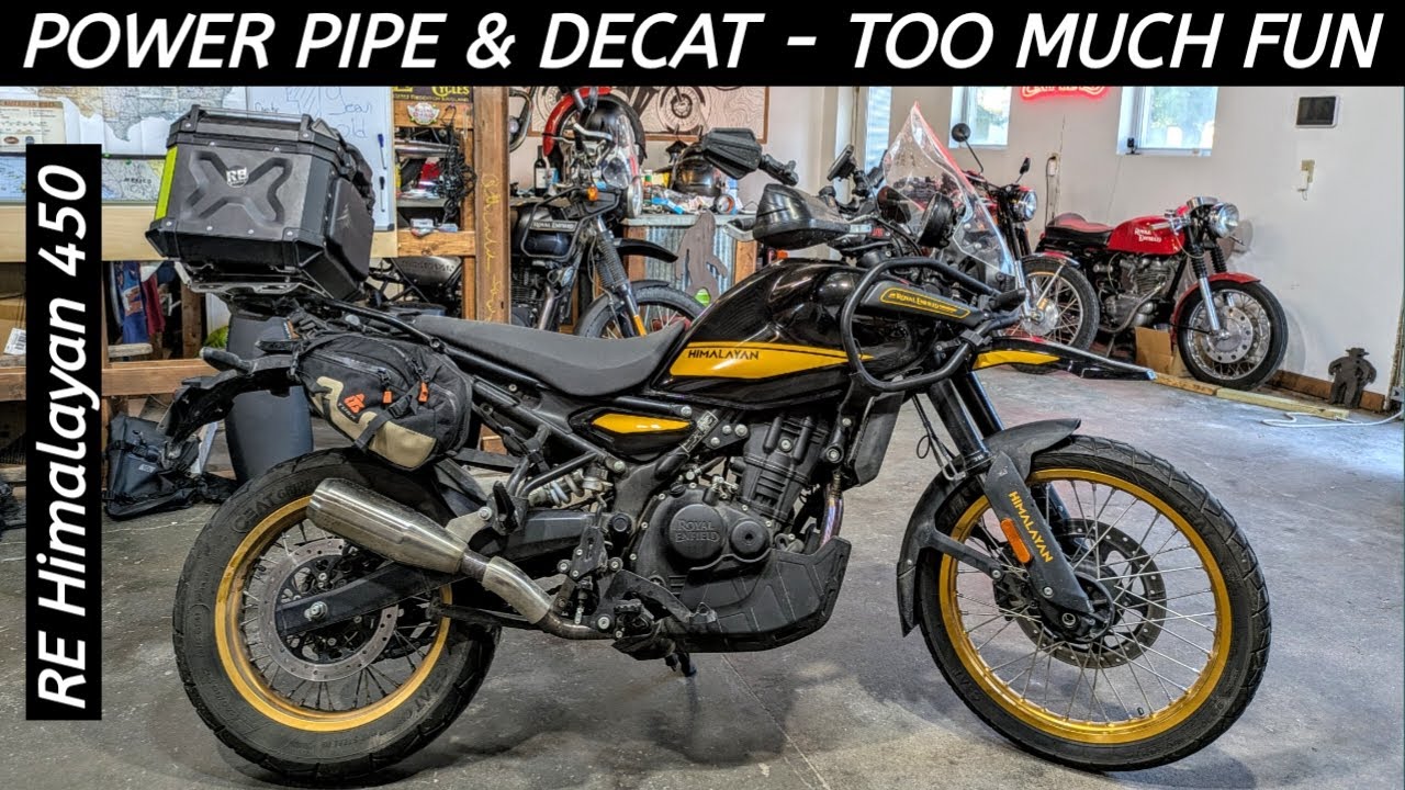 RE Himalayan 450 - More PowerPipe & DeCat - Does it Help? Wahoo!