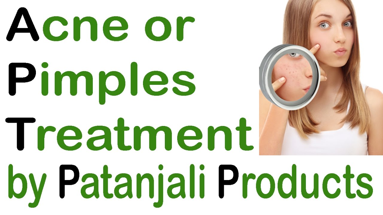 Pimple Treatment by Patanjali Products👍Baba Ramdev Medicines for Acne