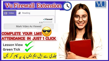 VULMS Lectures Viewed in Just 2 Minutes✅😎|How to watch LMS Lectures Quickly |VU Firewall Extension✨