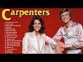 Nonstop Golden Oldies Songs ever - Best of The Carpenters Songs