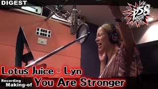 Persona 5 Scramble - Lotus Juice \u0026 Lyn - You Are Stronger