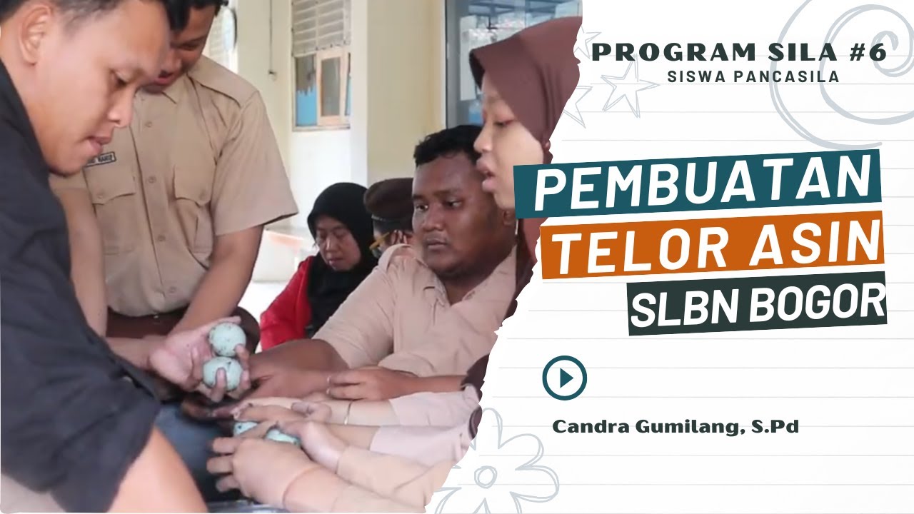 SILA (Siswa Pancasila dan Waluya) #6 - Proses Pembuatan Telur Asin