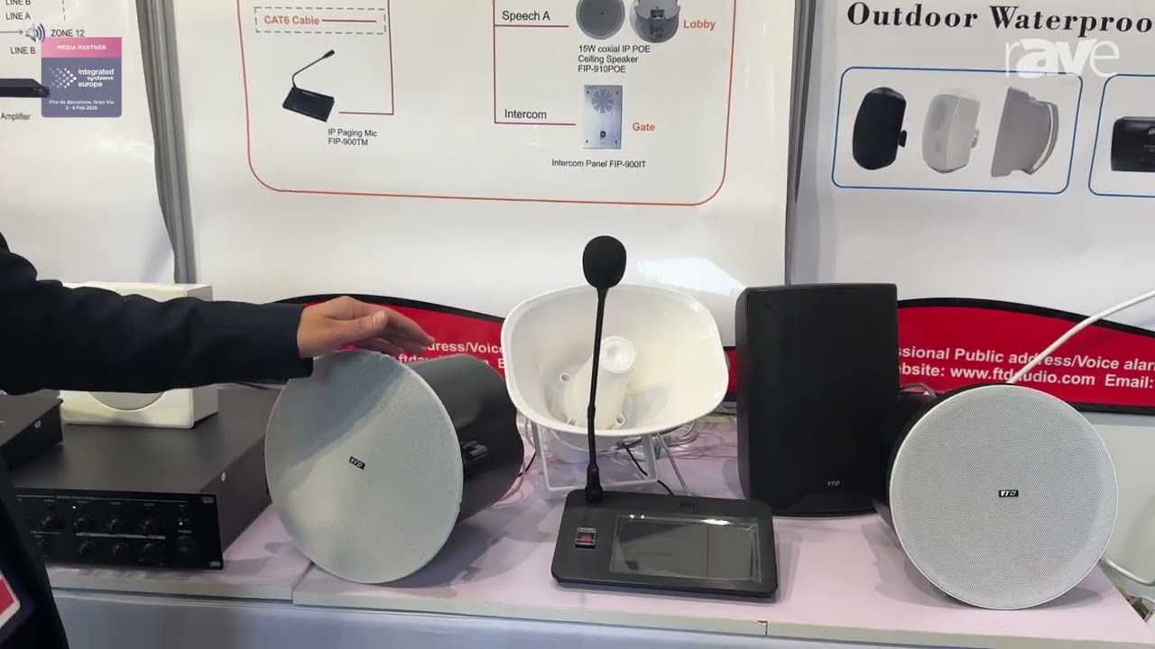 ISE 2026: FTD Audio Electronics Talks About IP Network PAVA System