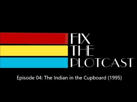 Download Fix-The-Plotcast Episode 04: The Indian in the Cupboard (1995)