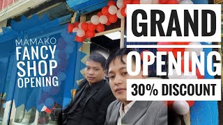 30%DISCOUNT ON GRAND OPENING..BETTER CHOICE FANCY SHOP..MAMAKO PASAL OPENING@dipugurung4349