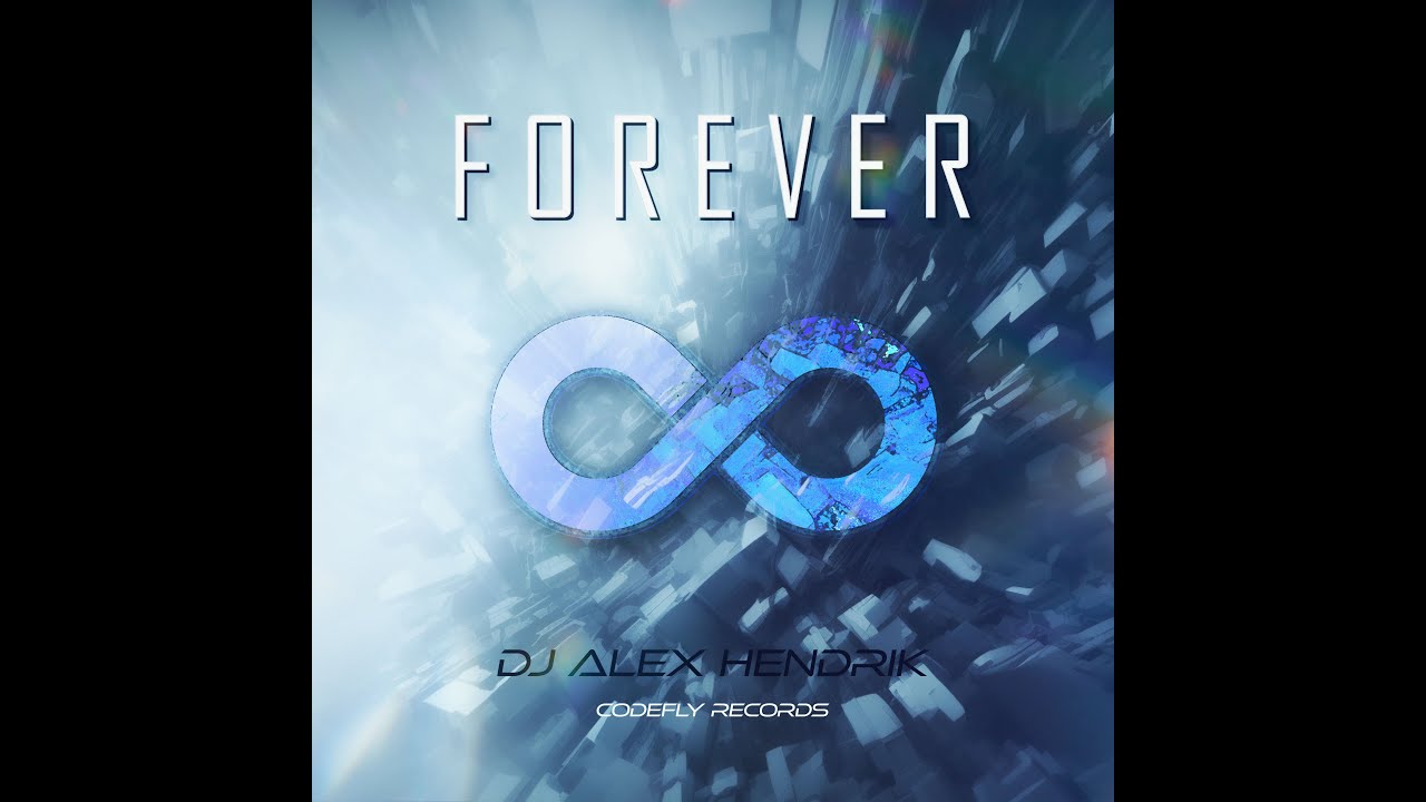 Guarda Forever (Original Mix) by DJ Alex Hendrik su YouTube Guarda Forever (Original Mix) by DJ Alex Hendrik su YouTube