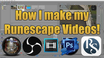How I make my Runescape videos!
