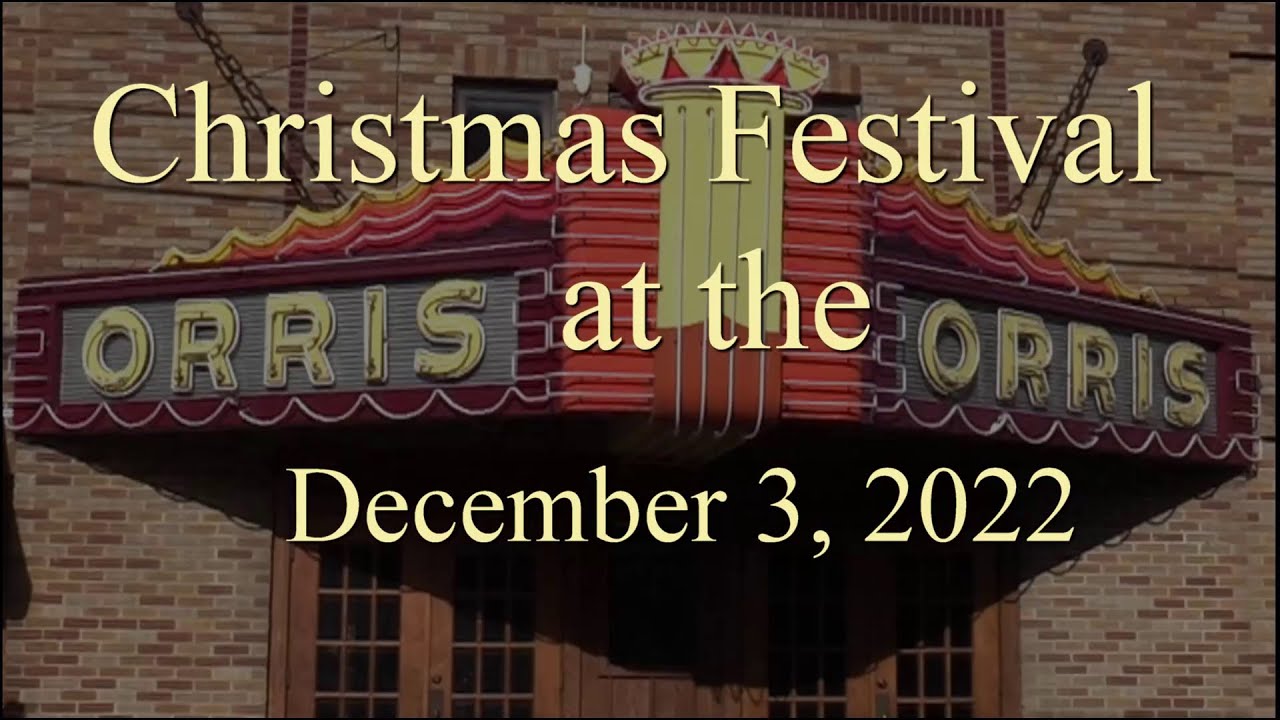 38th Annual Holiday Christmas Festival Music at the Orris YouTube