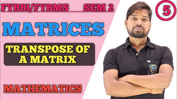 Multiplication of Matrices | Business Mathematics | FYBMS/FYBBI Sem 2 |Mumbai University