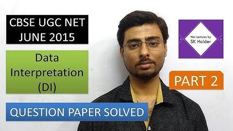 CBSE UGC NET JUNE 2015 Paper-1 Data Interpretation (Part-2) Solved | SK HALDER