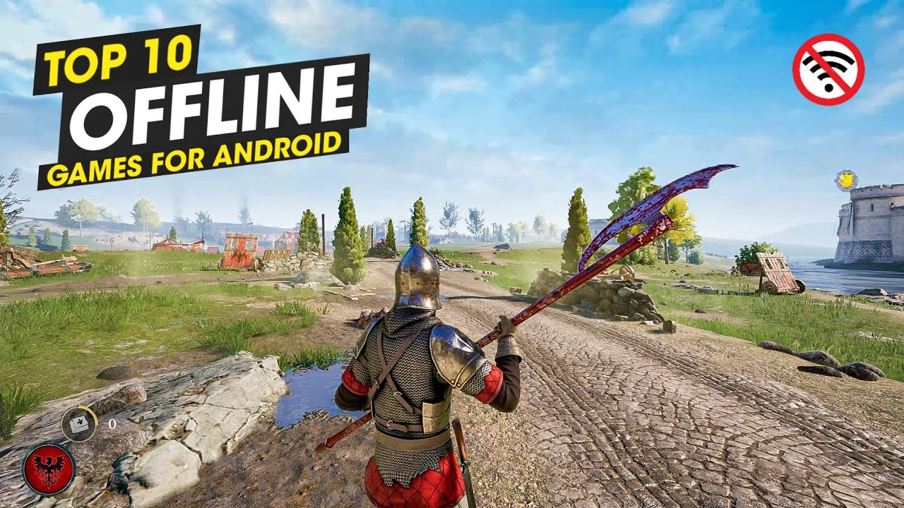 Top 10 Best OFFLINE Games for Android & iOS 2023 | New Offline Games ...
