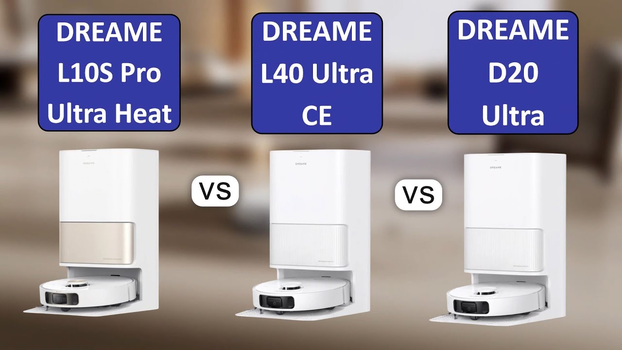 Dreame Bot L10S Pro Ultra Heat, Dreame L40 Ultra CE и D20 Ultra — Сравнение — Характеристики