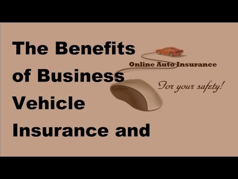 the-benefits-of-business-vehicle-insurance-and-who-needs-it---2017-business-vehicle-insurance