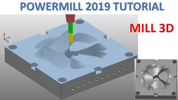 PowerMill 2019 Tutorial #78 | Mill 3D Mold Die_1, 3D Vortex Machining